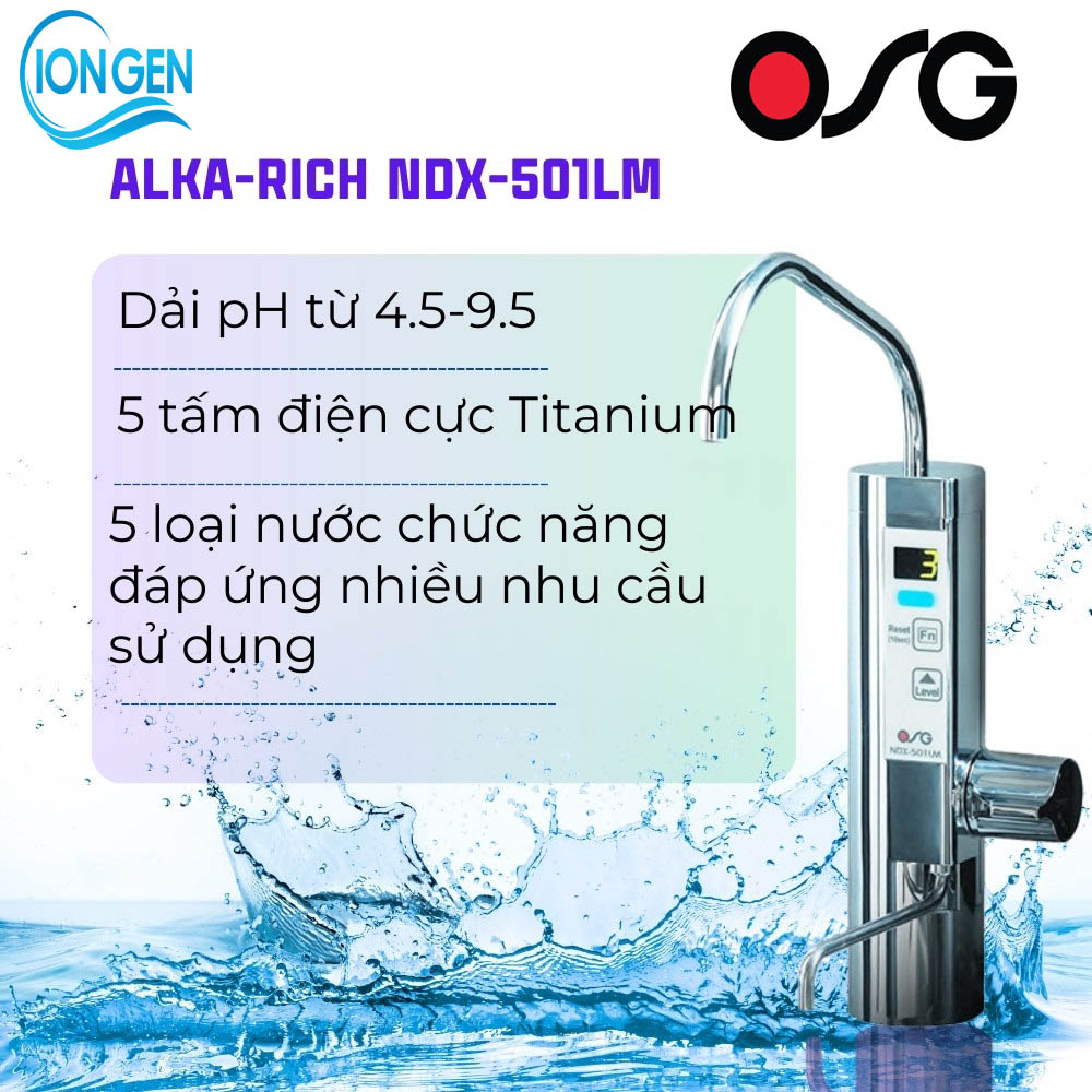 Máy lọc nước điện giải Ion Kiềm OSG Human Water NDX-501LM - Nhật Bản - Hình ảnh 5