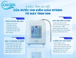4 Đặc Tính Của Nước Ion Kiềm Do Máy Lọc Nước Ion Kiềm Trim Ion Ti-9000 Tạo Ra