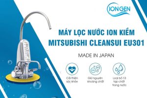 Máy Lọc Nước Ion Kiềm Misubishi Cleansui Chính Hãng